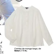  ??  ?? Camisa de manga larga, de Soeur (115 ). �