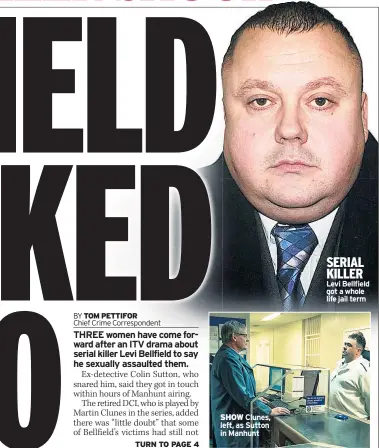  ??  ?? SERIAL KILLER Levi Bellfield got a whole life jail term