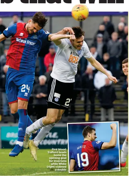  ??  ?? First blood: Trafford heads home the opening goal for Inverness while White (right) claimed a double