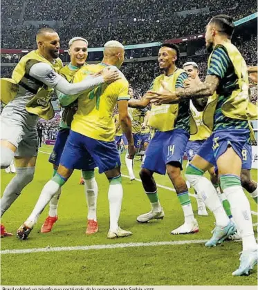  ?? // EFE ?? Brasil celebró un triunfo que costó más de lo esperado ante Serbia