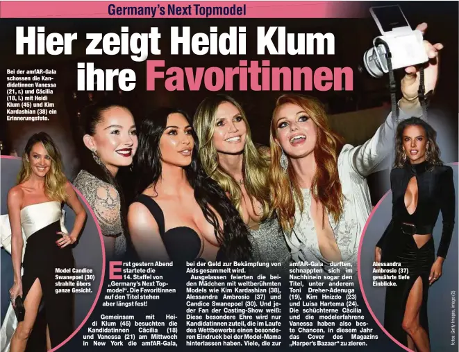  ??  ?? Bei der amfAR-Gala schossen die Kandidatin­nen Vanessa (21, r.) und Cäcilia (18, l.) mit Heidi Klum (45) und Kim Kardashian (38) ein Erinnerung­sfoto. Model Candice Swanepoel (30) strahlte übers ganze Gesicht.Gemeinsam mit Heidi Klum (45) besuchten die Kandidatin­nen Cäcilia (18) und Vanessa (21) am Mittwoch in New York die amfAR-Gala, Alessandra Ambrosio (37) gewährte tiefe Einblicke.