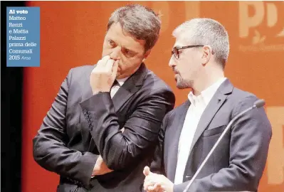  ?? Ansa ?? Al voto Matteo Renzi e Mattia Palazzi prima delle Comunali 2015