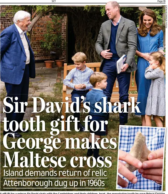  ??  ?? A gift fit for a prince: Sir David chats with the Cambridges and their children. Inset, the megalodon tooth he gave Prince George