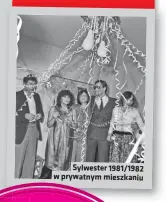  ?? ?? Sylwester 1981/1982 w prywatnym mieszkaniu