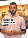  ??  ?? posvađao se sa stanijoM: Mc DaMiro