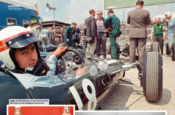  ??  ?? Jackie Stewart in his first Formula One drive at the Belgium Grand Prix