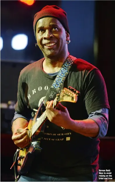  ??  ?? Vernon Reid: likes to avoid relying on the tried and true