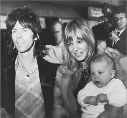  ?? Daily Express/Hulton Archive/Getty Images ?? ROCK PRINCESS Rolling Stones guitarist Keith Richards with Anita Pallenberg and their son Marlon in 1969. They were together for 12 years, although they never married.