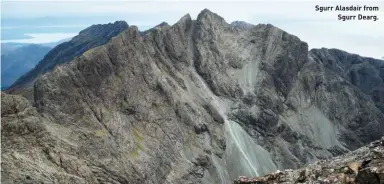  ??  ?? Sgurr Alasdair from Sgurr Dearg.