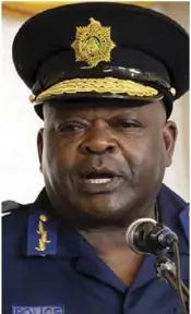  ?? ?? Police Commission­er-General Godwin Matanga