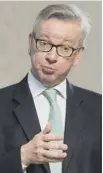  ??  ?? Michael Gove: Support measures likely to change