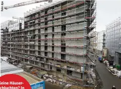  ??  ?? Keine Häuserschl­uchten? In der Neuen Mitte Altona wird ziemlich dicht und hoch gebaut.