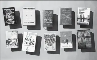  ?? E. JASONWAMBS­GANS/CHICAGO TRIBUNE ?? Our 10 best books of 2020 run the gamut from historical fiction to snappy satire to a volume of poetry.