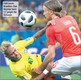  ??  ?? Fällt leicht: Brasilien-Star Neymar beim 1:1 gegen die Schweiz.