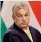  ??  ?? Sovranista. Il premier magiaro Viktor Orban