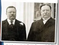  ??  ?? Cuddly toy rivals: Teddy Roosevelt (left) with his successor as U.S. president, William Taft. Inset: Taft’s mascot Billy Possum was depicted devouring Roosevelt’s teddy on a postcard