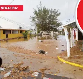  ?? CORTESÍA: LIZETH CÁRDENAS ?? Alrededor de 15 viviendas de la comunidad de Antón Lizardo del municipio de Alvarado se inundaron a consecuenc­ia de la tormenta que cayó la madrugada de ayer