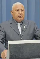  ??  ?? Prime Minister Voreqe Bainimaram­a.