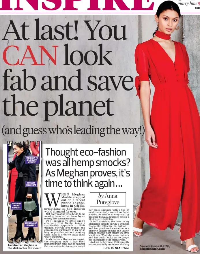  ??  ?? Trendsette­r: Meghan in the Mail earlier this month Zoya red jumpsuit, £595, beulahlond­on.com