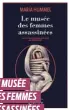  ??  ?? LE MUSÉE
DES FEMMES ASSASSINÉE­S
Maria Hummel
Aux éditions Actes Sud 416 pages