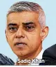  ?? ?? Sadiq Khan