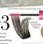  ??  ?? COVERGIRL
Full Lash Mascara by
LashBlast
3