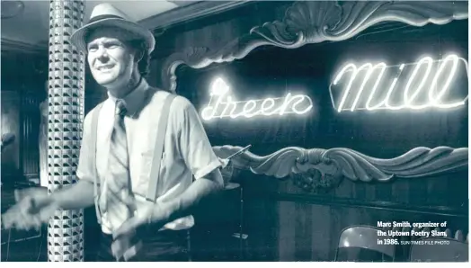  ?? SUN-TIMES FILE PHOTO ?? Marc Smith, organizer of the Uptown Poetry Slam, in 1986.