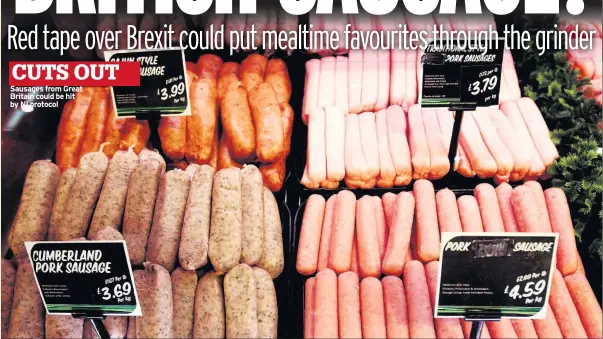  ??  ?? Sausages from Great Britain could be hit by NI protocol