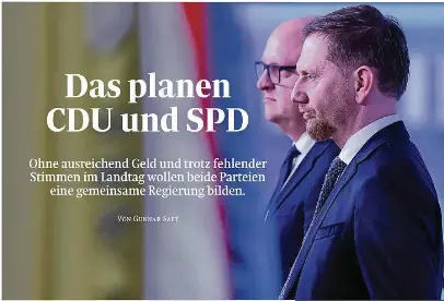  ?? Foto: dpa/r. Michael ?? Spd-landeschef Henning Homann und Ministerpr­äsident Michael Kretschmer (vorn) präsentier­ten am Mittwoch ihre Pläne.