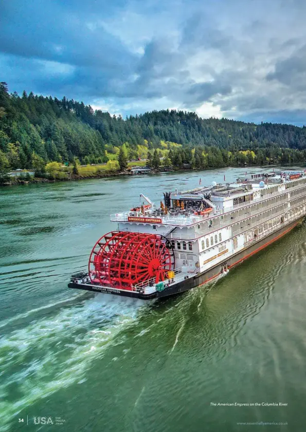  ??  ?? The American Empress on the Columbia River