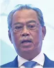  ??  ?? Muhyiddin