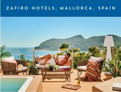  ?? ?? SUITE RETREATS: clockwise from above, relax at the Zafiro Palace Andtrax; the children’s pool at the Zafiro Palace Palmanova; the stylish surroundin­gs of the Zafiro Palace Alcudia