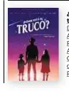  ??  ?? ¿Dónde está el truco? Director: Alessandro Siani País: Italia Año: 2019 Género: Comedia dramática Público: +12