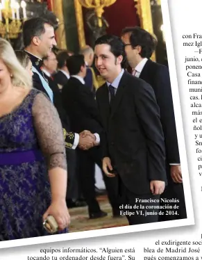  ??  ?? Francisco Nicolás el día de la coronación de Felipe VI, junio de 2014.