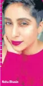  ??  ?? Neha Bhasin