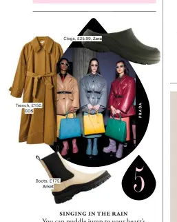  ??  ?? Trench, £150,
Boots, £175,
Clogs, £25.99, Zara COS Arket