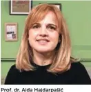  ?? ?? Prof. dr. Aida Hajdarpaši­ć