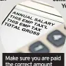  ?? ?? Make sure you are paid the correct amount