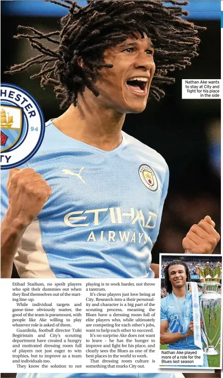  ?? ?? Nathan Ake wants to stay at City and fight for his place in the side