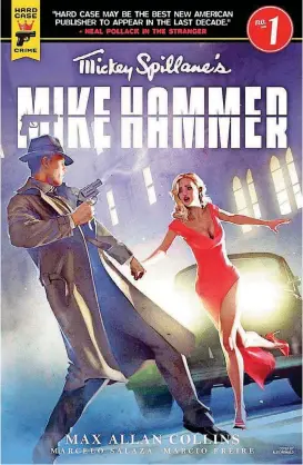 ?? PUBLISHING] [TITAN ?? One of the covers to the first issue of Titan’s “Mickey Spillane’s Mike Hammer.”