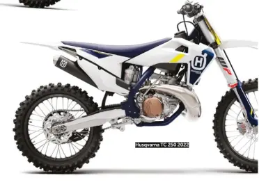  ??  ?? Husqvarna TC 250 2022