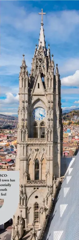  ??  ?? RIGHT: Quito’s Basilica del Voto Nacional