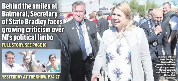  ?? KEVIN SCOTT ?? Secretary of State Karen Bradley at
Balmoral Show yesterday and (left) Champion goat owner
Marcus Galbraith with Sarah McCoy of
Ulster Bank