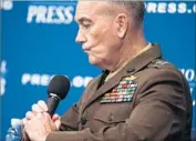  ?? Jim Lo Scalzo European Pressphoto Agency ?? GEN. Joseph F. Dunford Jr., chairman of the Joint Chiefs of Staff, was repeatedly asked about U.S. policies in the Middle East at an appearance Monday.