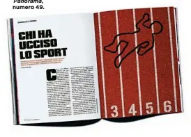  ??  ?? L’articolo sullo stato dello sport in Italia, uscito su Panorama, numero 49.