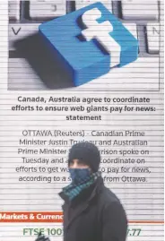  ?? PETER J THOMPSON / NATIONAL POST ?? Canada is looking to co-ordinate efforts with Australia to force Big Tech to pay news outlets for content, the Prime Minister's Office reported on Tuesday.