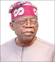  ??  ?? Tinubu