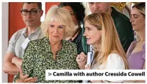  ?? ?? > Camilla with author Cressida Cowell