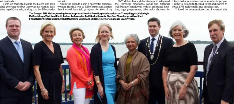  ??  ?? Tim Greig of BNY Mellon; nursing home proprietor Sandra Farrell; sports broadcaste­r Tracey Piggott; Calodagh McCumiskey of Spiritual Earth; Indian Ambassador Radhika Lal Lokesh; Wexford Chamber president Karl Fitzpatric­k; Wexford Chamber CEO Madeleine...