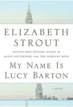  ?? AP PHOTO ?? My Name Is Lucy Barton, by Elizabeth Strout. (Random House)